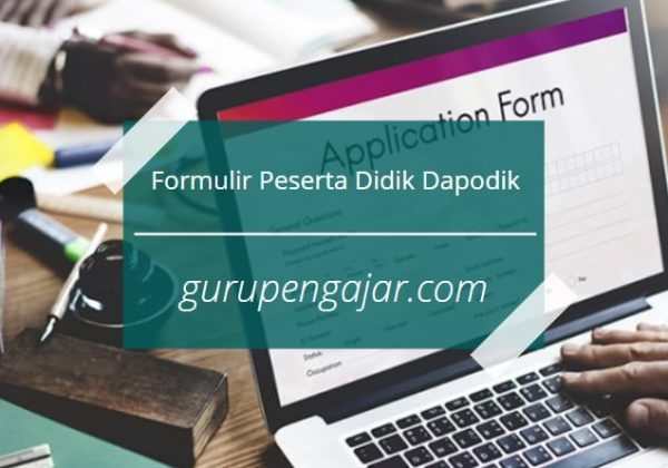 Formulir Peserta Didik Dapodik 2021/2022 Excel